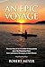 An Epic Voyage by Robert Meyer