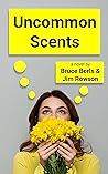 Uncommon Scents