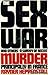 The sex war and others: A s...