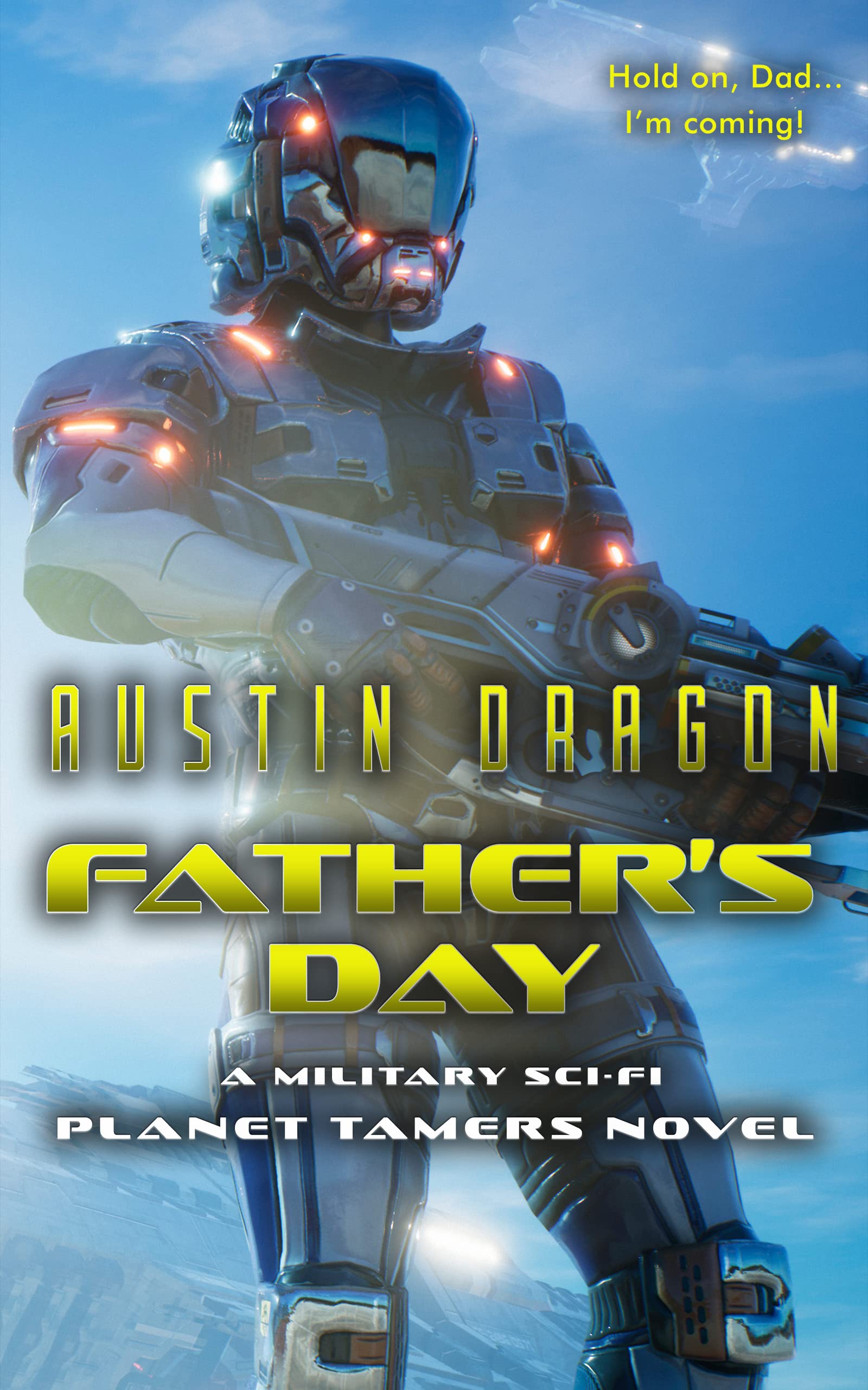 Father's Dayl (Planet Tamers #1)