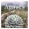 Agaves: Species, Cultivars & Hybrids Agaves: Species, Cultivars & Hybrids