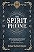 The Spirit Phone
