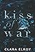 Kiss of War (Special Edition) (City of Stars Special Edition)