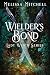 Wielder's Bond (Lady Witch,...