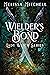 Wielder's Bond by Melissa  Mitchell