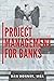 Project Management for Banks