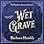 Wet Grave (The Benjamin January Mysteries)