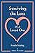 Surviving the Loss of a Loved One