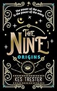 The Nine: Origins
