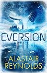Eversion by Alastair Reynolds