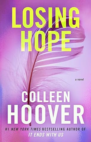 Losing Hope (Hopeless, #2)