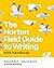The Norton Field Guide to Writing with Handbook (Sixth Edition)