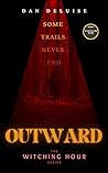 Outward (The Witching Hour)