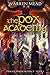 The Pox Academy (Dragon Maker Prophecy, #1) by Warren Mead