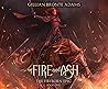 Of Fire and Ash (Volume 1) by Gillian Bronte Adams