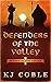 Defenders of the Valley (He...