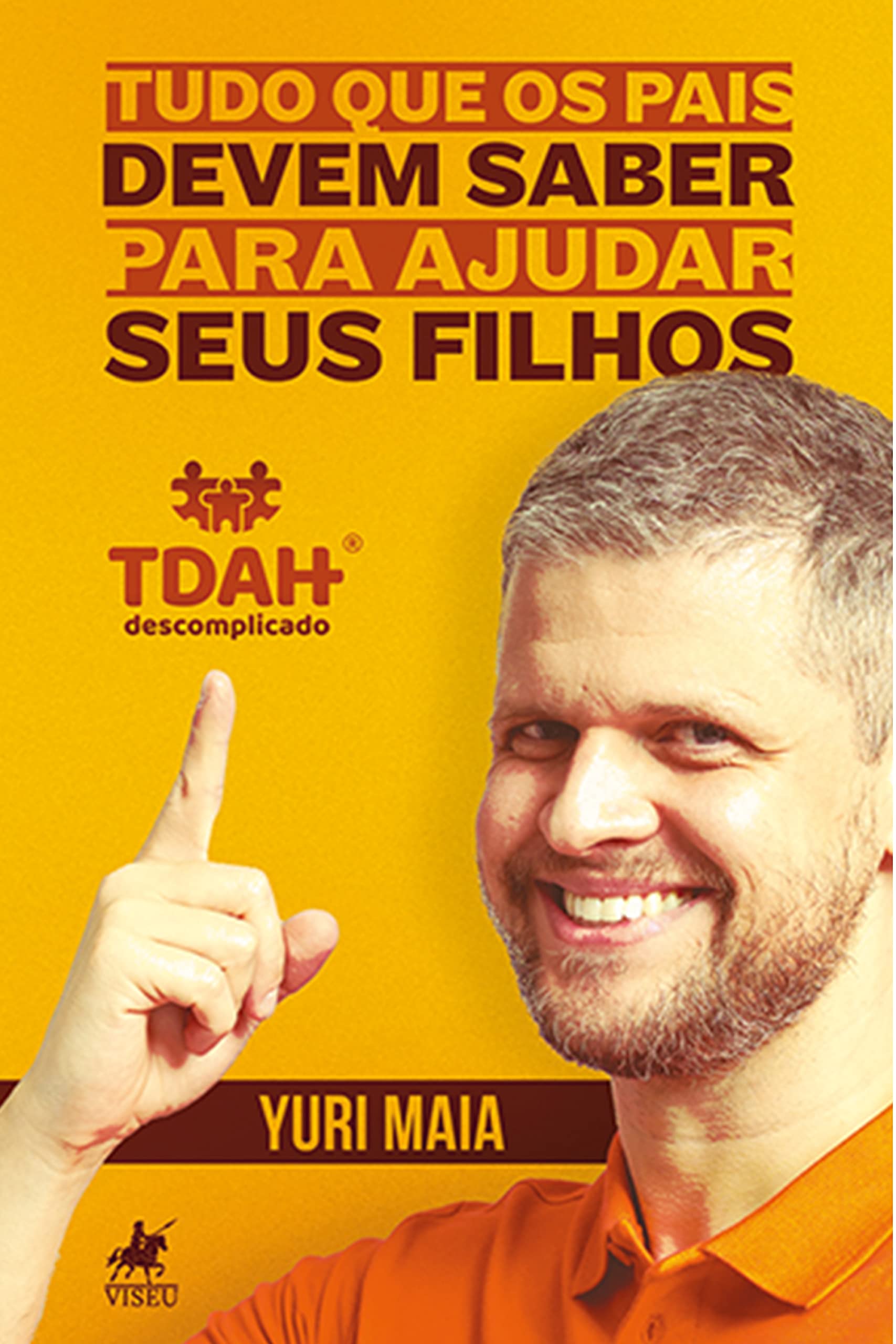 TDAH Descomplicado: Tudo que os pais devem saber para ajudar seus filhos (Portuguese Edition)