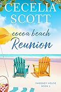 Cocoa Beach Reunion (Sweeney House, #3)