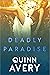 Deadly Paradise by Quinn Avery