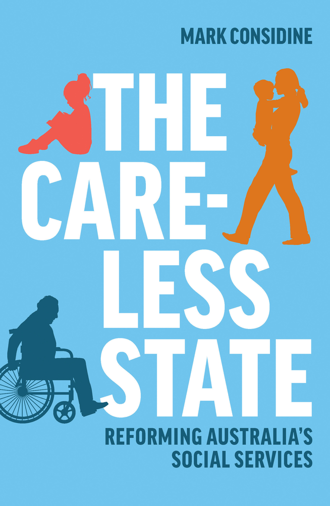 Careless State: Reforming Australia's Social Services (Paperback)