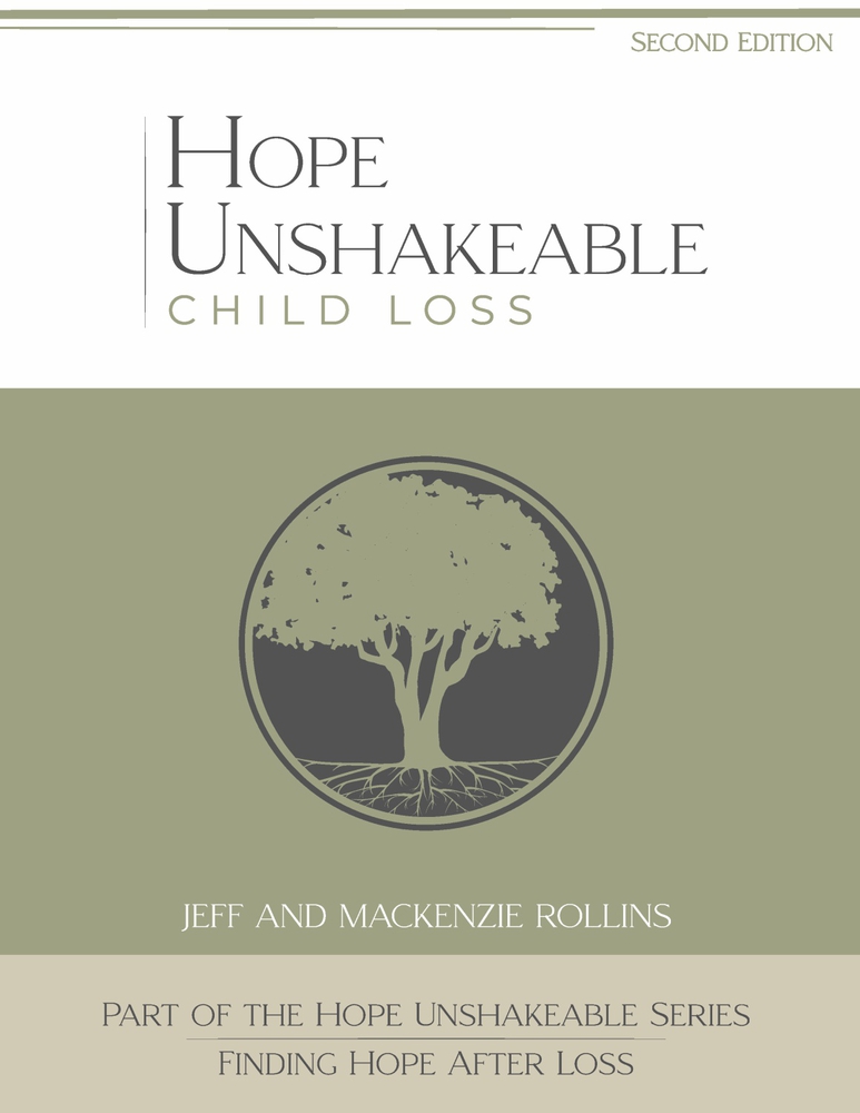 Hope Unshakeable - Child Loss: Finding Hope After Loss