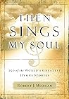 Then Sings My Sou...