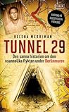 Tunnel 29: Den sa...