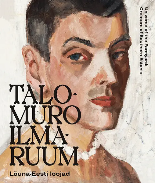 Talomuro ilmaruum. Lõuna-Eesti loojad (Paperback)
