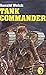 Tank Commander by Ronald Welch