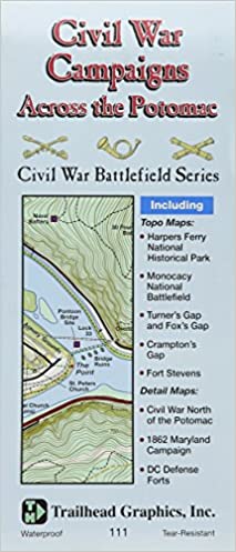 Civil War Campaigns Across the Potomac