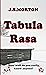 Tabula Rasa