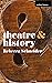 Theatre and History