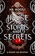 House of Storms and Secrets