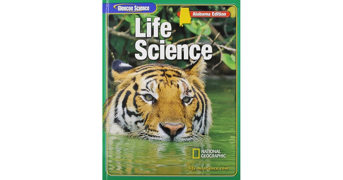 Glencoe Life Science: Alabama Edition by Alton Biggs