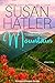 The Memorable Mountain (Montana Dreams #4)