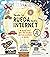 Desde la rueda hasta internet: Mi primer libro sobre los inventos que han cambiado el mundo