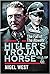 Hitler's Trojan Horse: The ...