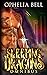 Sleeping Dragons Omnibus by Ophelia Bell