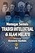 Memugar Semula Tradisi Intelektual di Alam Melayu by Rosnani Hashim