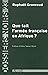 Que fait l'armée française en Afrique ?