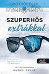 Szuperhős extrákkal by Angel   Payne