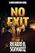 No Exit: A Gwen Harrison Novel