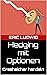 Hedging mit Optionen: Crashsicher handeln (Meisterklasse Trading-Strategien) (German Edition)
