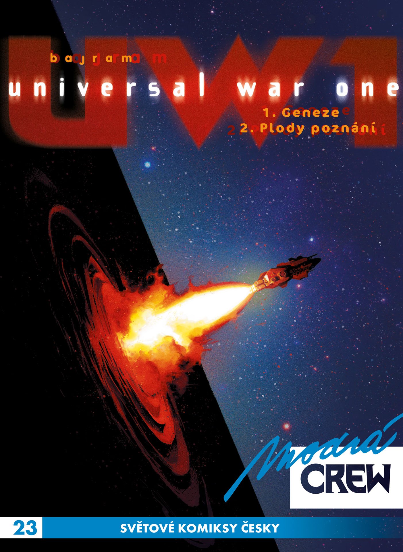 Modrá Crew #23 - Universal War One #1 Geneze, #2 Plody poznání (Paperback)