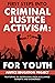First Steps Into Criminal Justice Activism by Justice Education Project