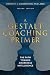 A Gestalt Coaching Primer by Dorothy Siminovitch
