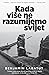 Kada više ne razumijemo svijet