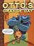 Otto's Orange Day RAW Toon ...