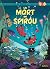 La Mort de Spirou by Sophie Guerrive