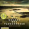 Der Gesang der Flusskrebse by Delia Owens